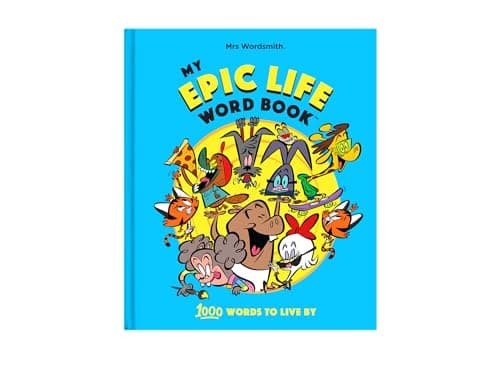 My Epic Life Word Book: 1000 Words Every Child Needs to Know